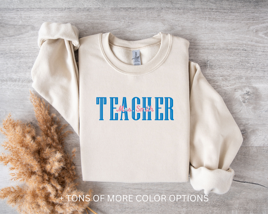 Teacher & Last Name - Gildan CREWNECK