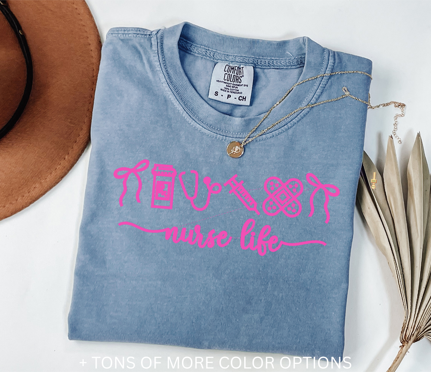 Nurse Life - Comfort Color T-SHIRT